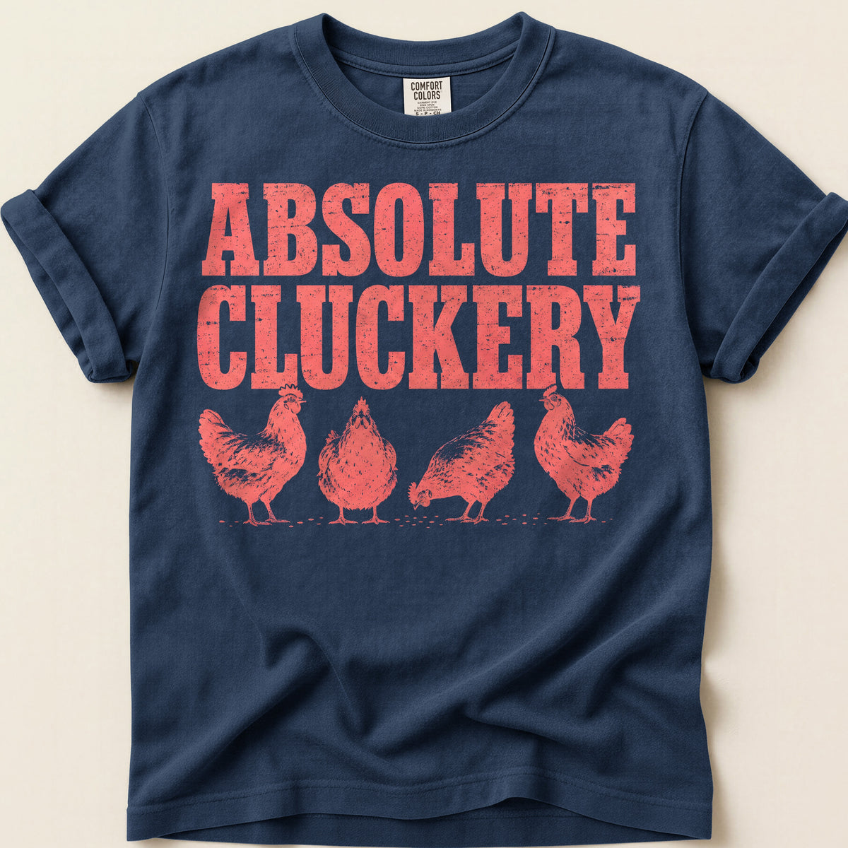Absolute Cluckery Chicken Tee on Navy