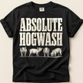 Absolute Hogwash T-Shirt on Black