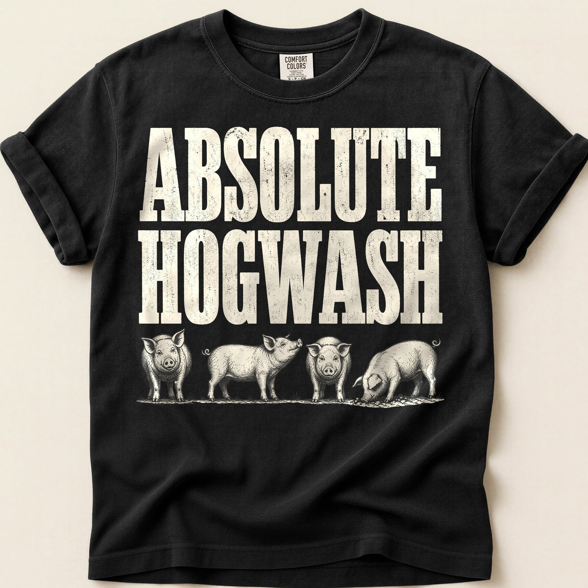 Absolute Hogwash T-Shirt on Black