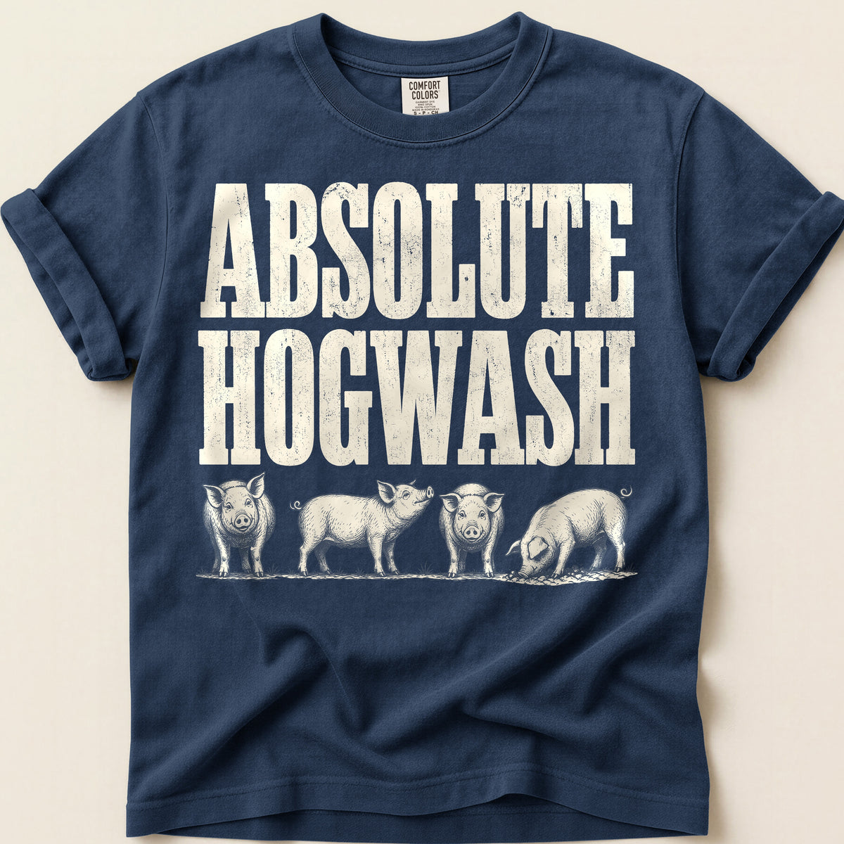 Absolute Hogwash T-Shirt on Navy