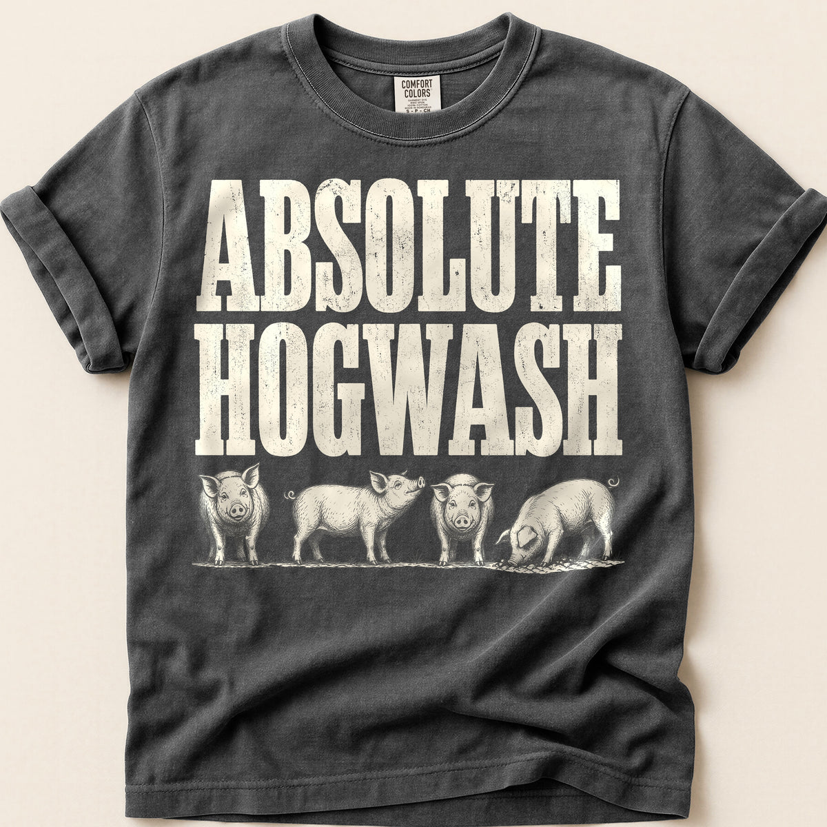 Absolute Hogwash T-Shirt on Pepper