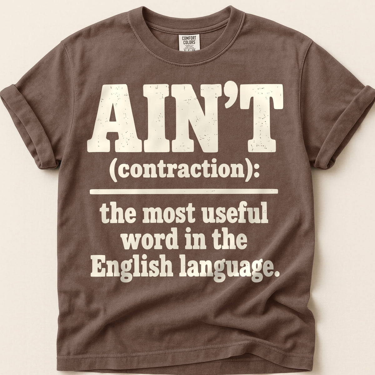 Aint Definition T-Shirt on Espresso