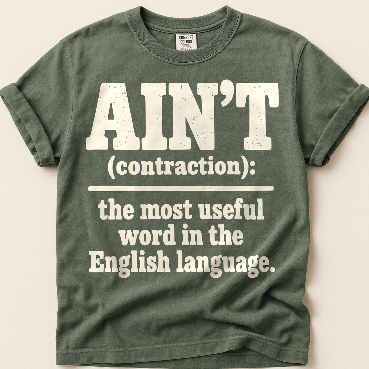 Aint Definition T-Shirt on Moss