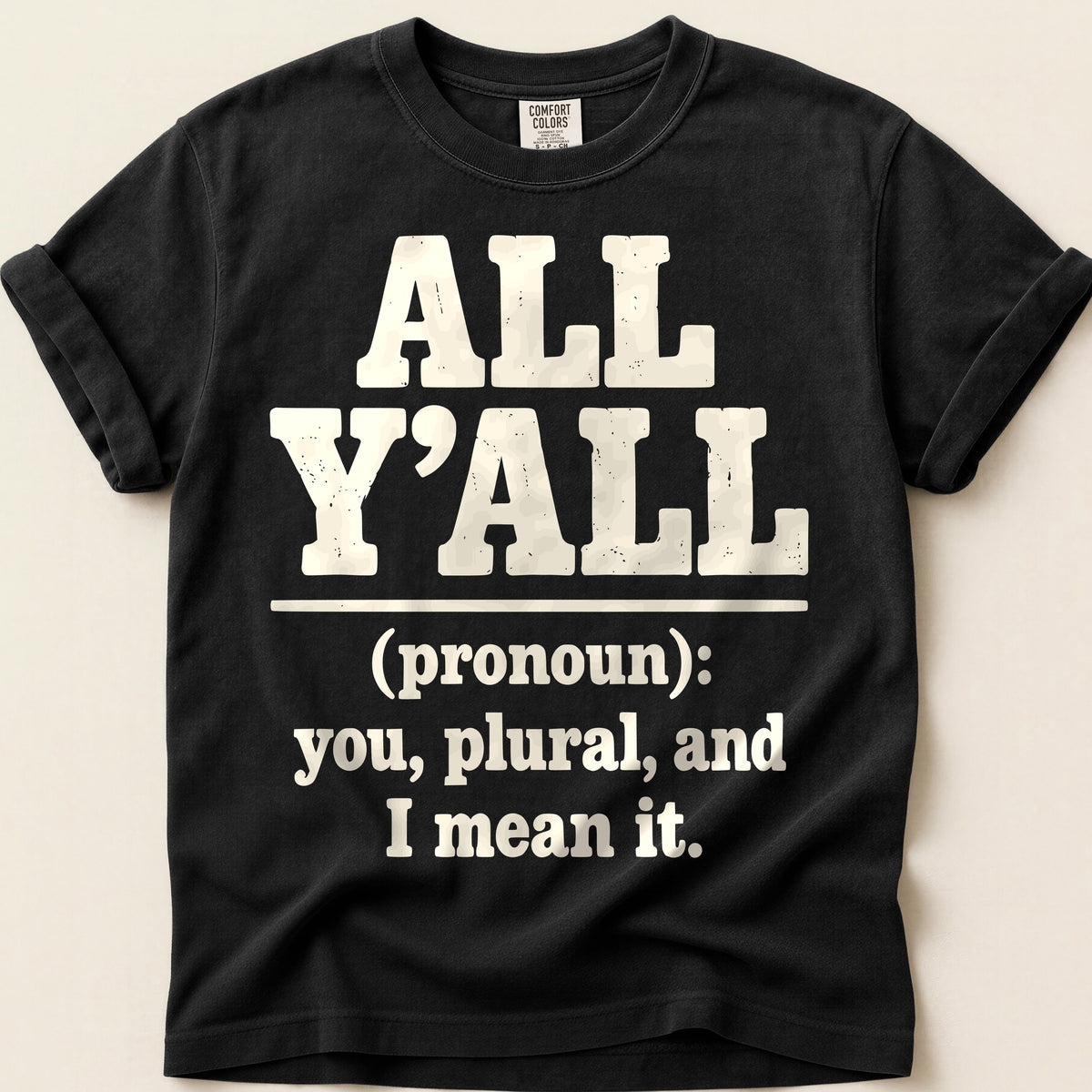 All Yall Definition T-Shirt on Black