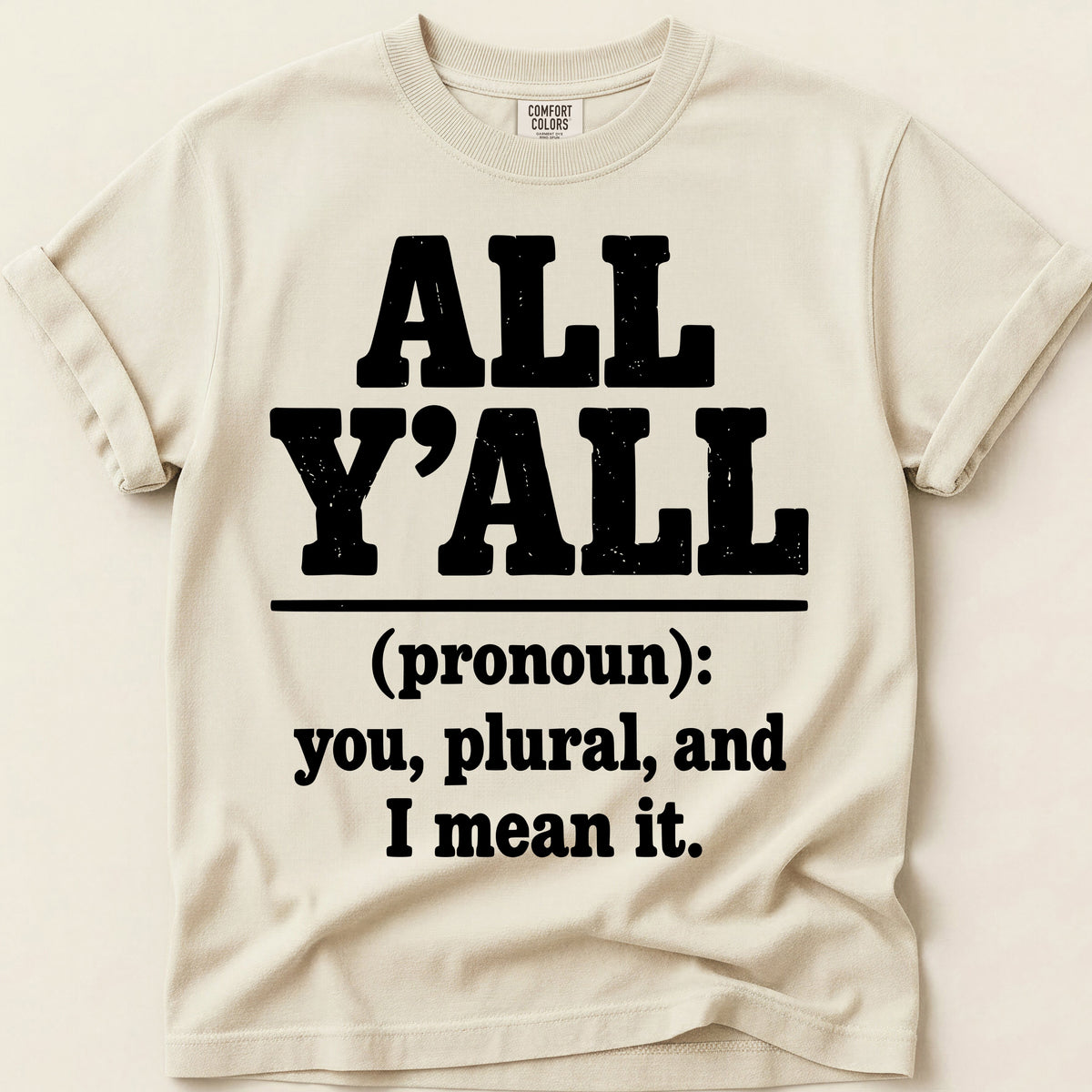 All Yall Definition T-Shirt on Ivory