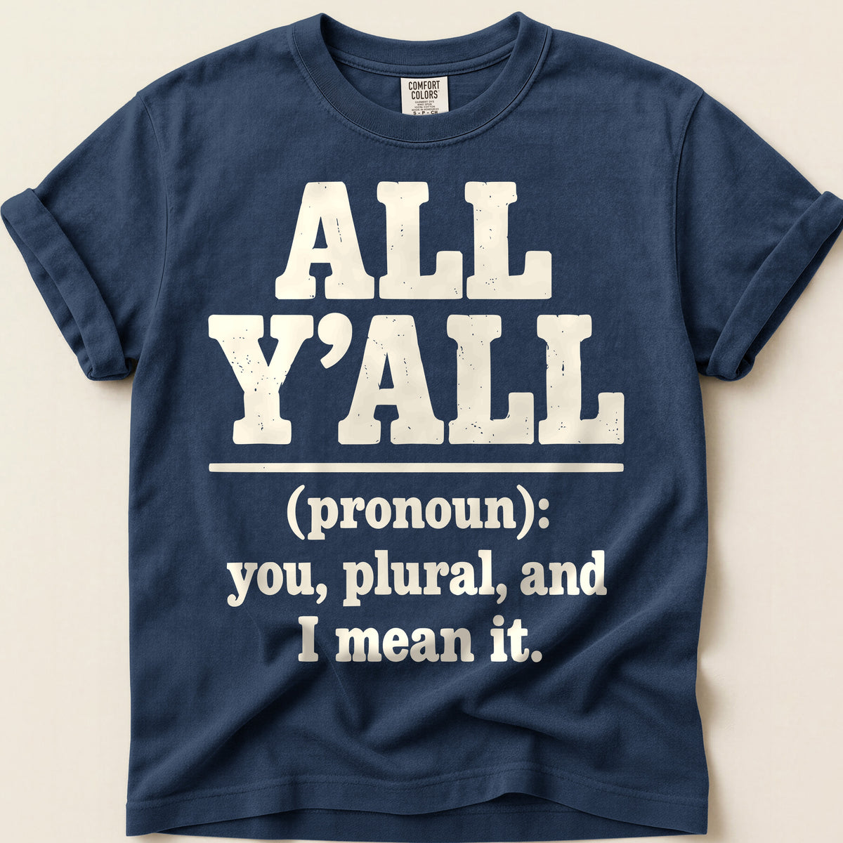 All Yall Definition T-Shirt on Navy