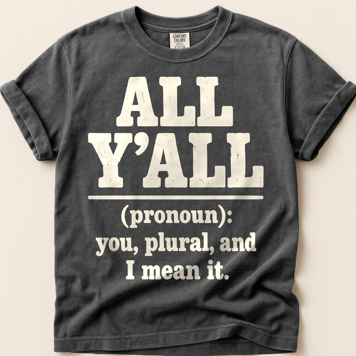 All Yall Definition T-Shirt on Pepper