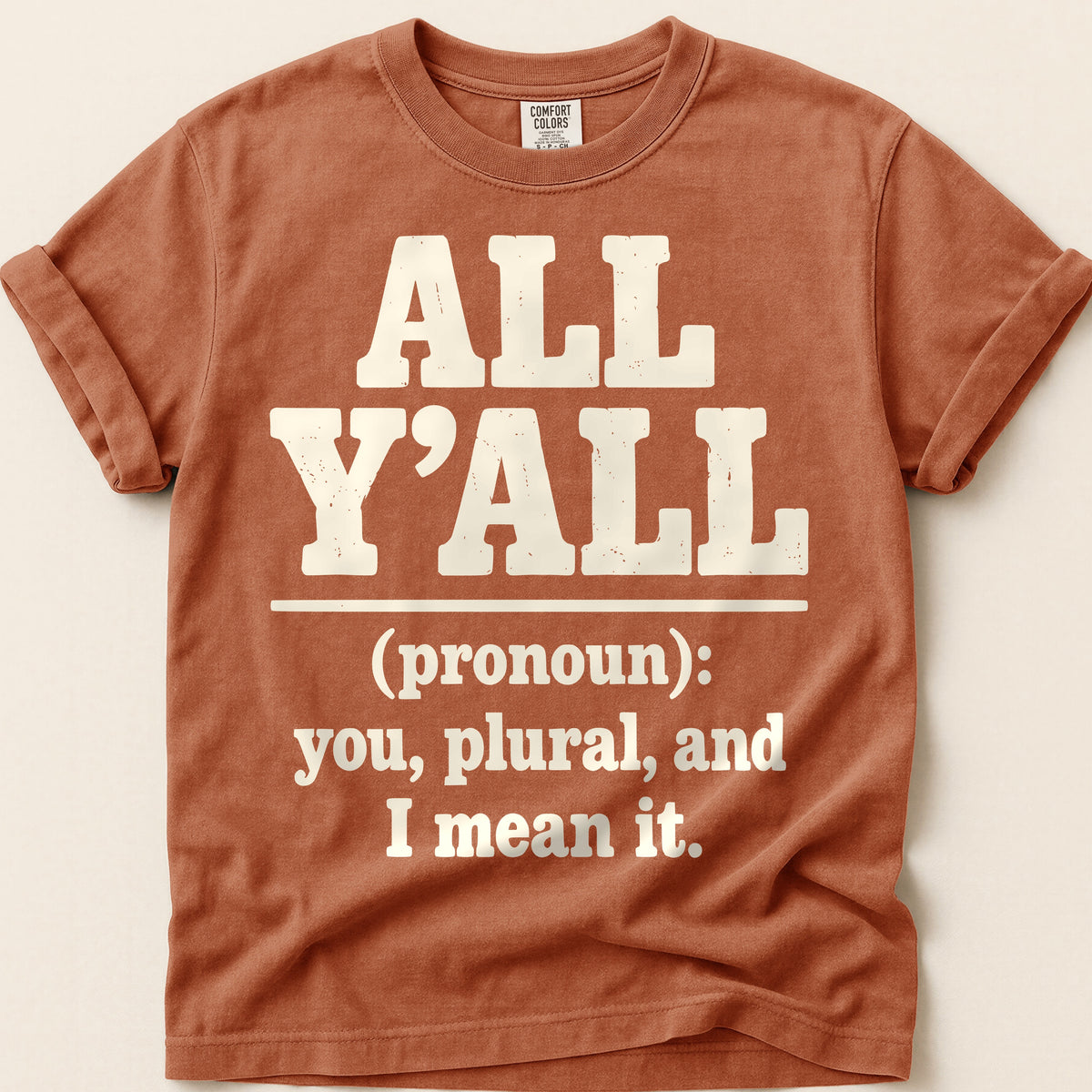 All Yall Definition T-Shirt on Yam