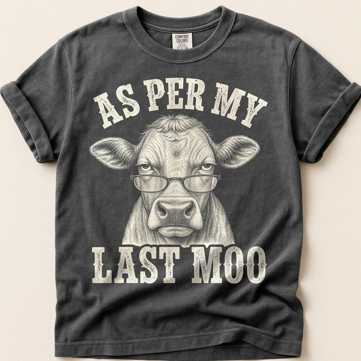 As Per My Last Moo T-Shirt on Pepper