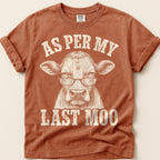 As Per My Last Moo T-Shirt on Yam