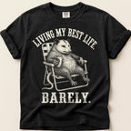 Best Life Barely Possum T-Shirt on Black
