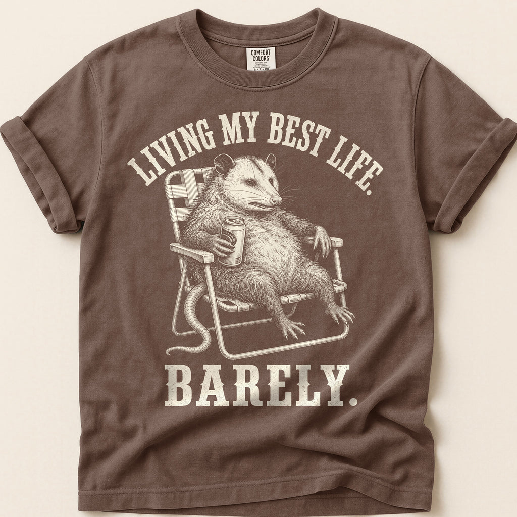 Best Life Barely Possum T-Shirt on Espresso