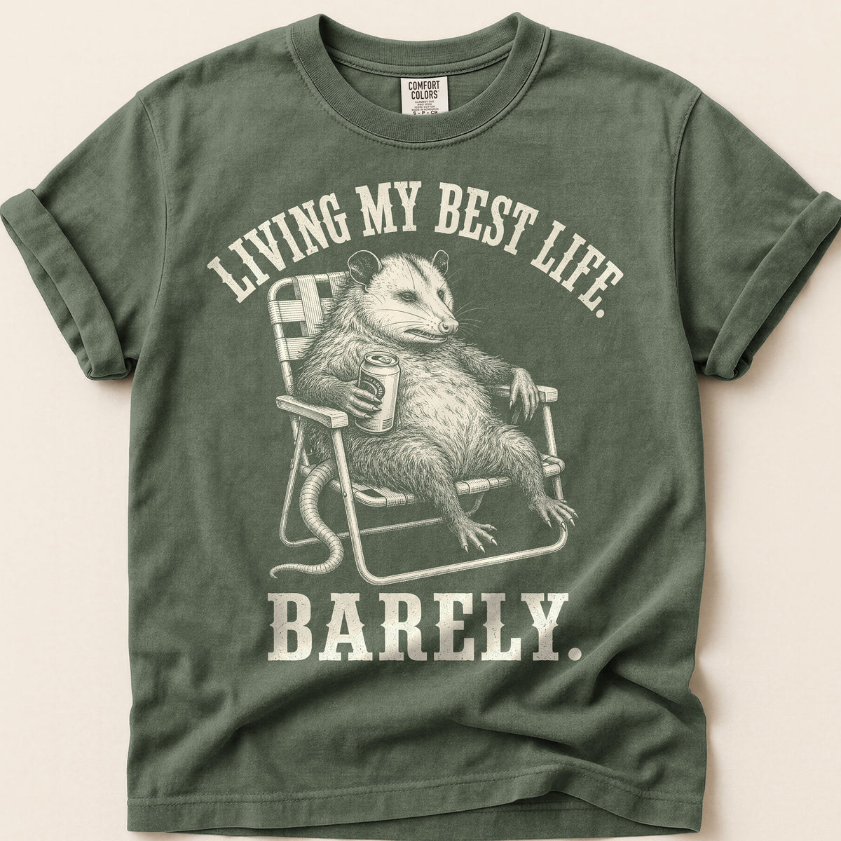 Best Life Barely Possum T-Shirt on Moss