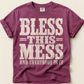 Bless This Mess T-Shirt on Berry