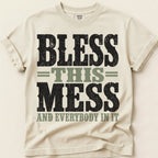 Bless This Mess T-Shirt on Ivory