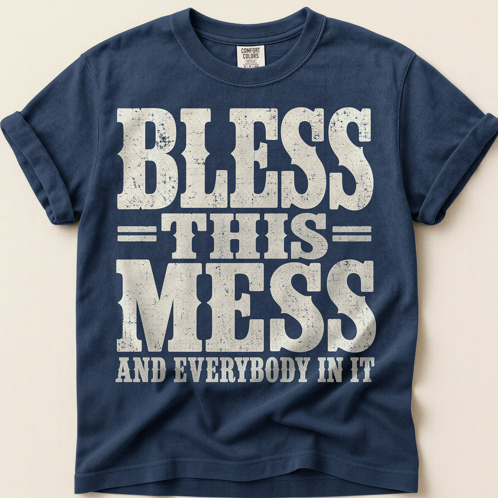 Bless This Mess T-Shirt on Navy