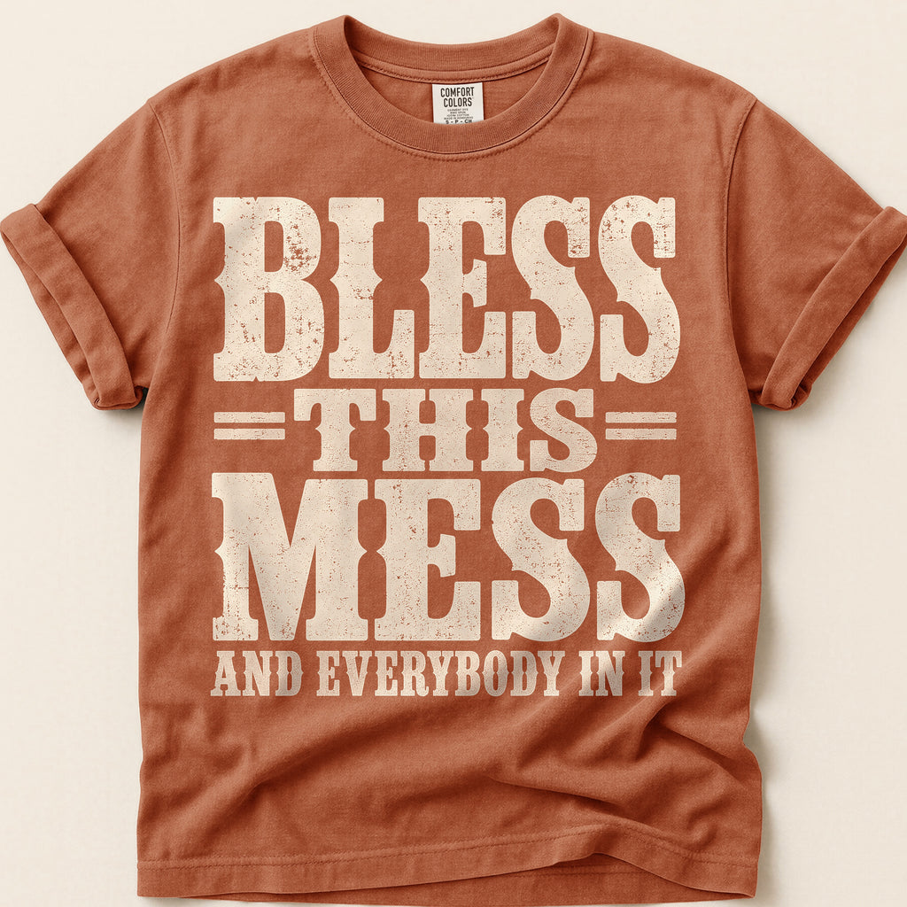 Bless This Mess T-Shirt on Yam