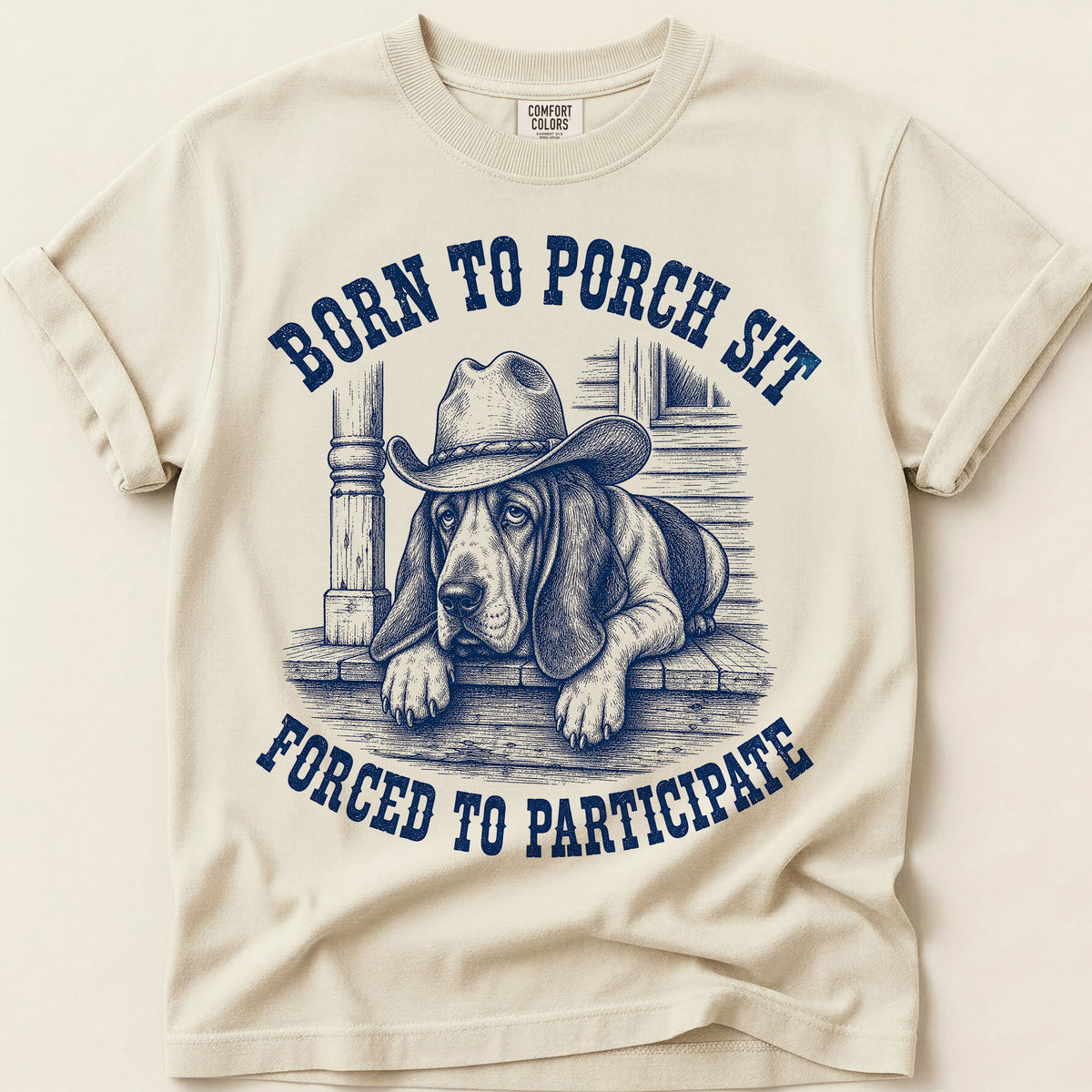 Born To Porch Sit T-Shirt on Ivory