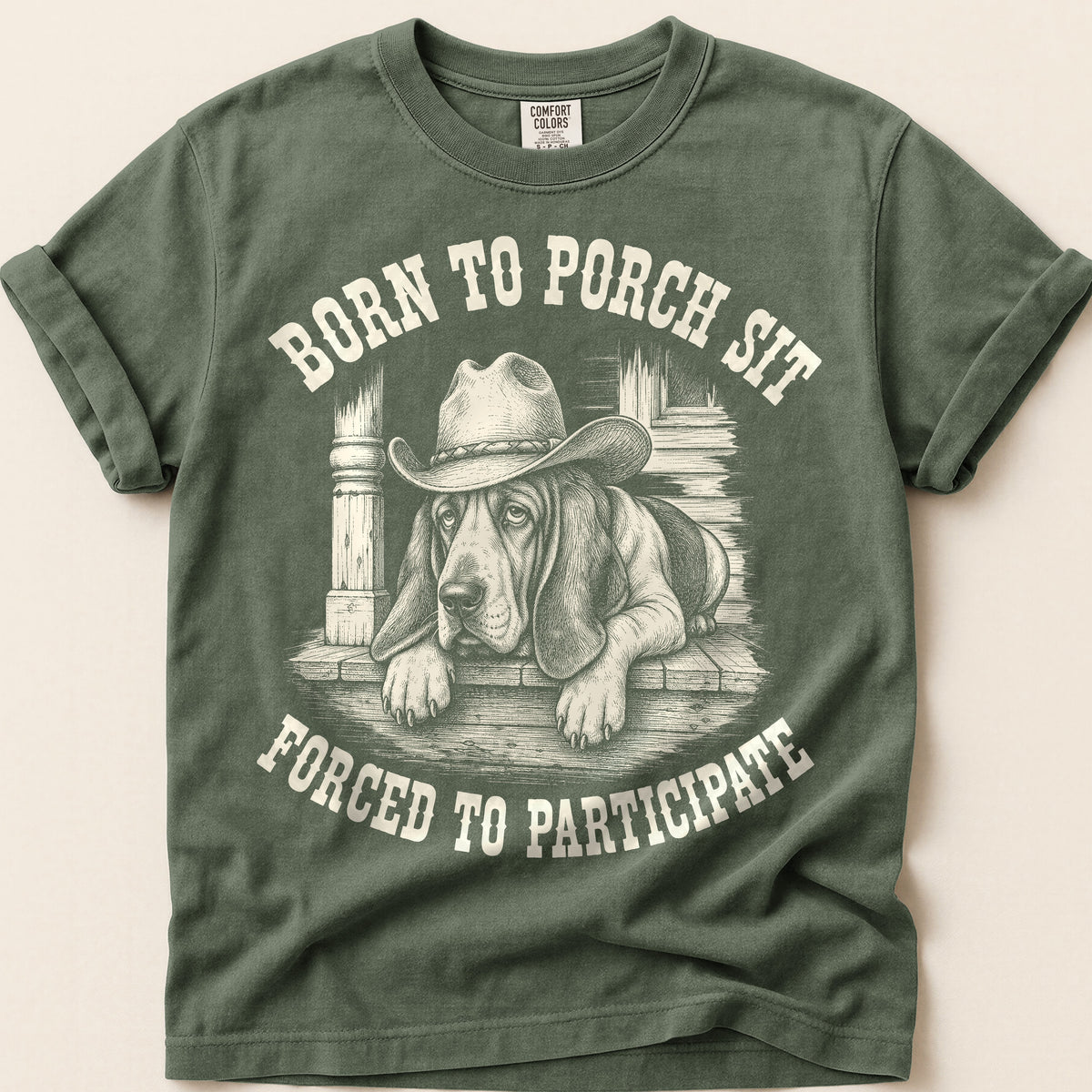 Born To Porch Sit T-Shirt on Moss