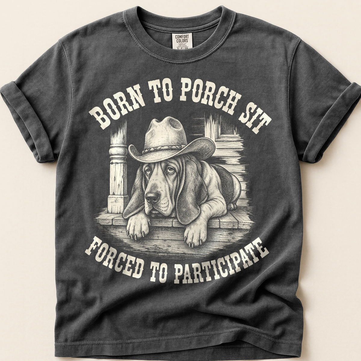 Born To Porch Sit T-Shirt on Pepper