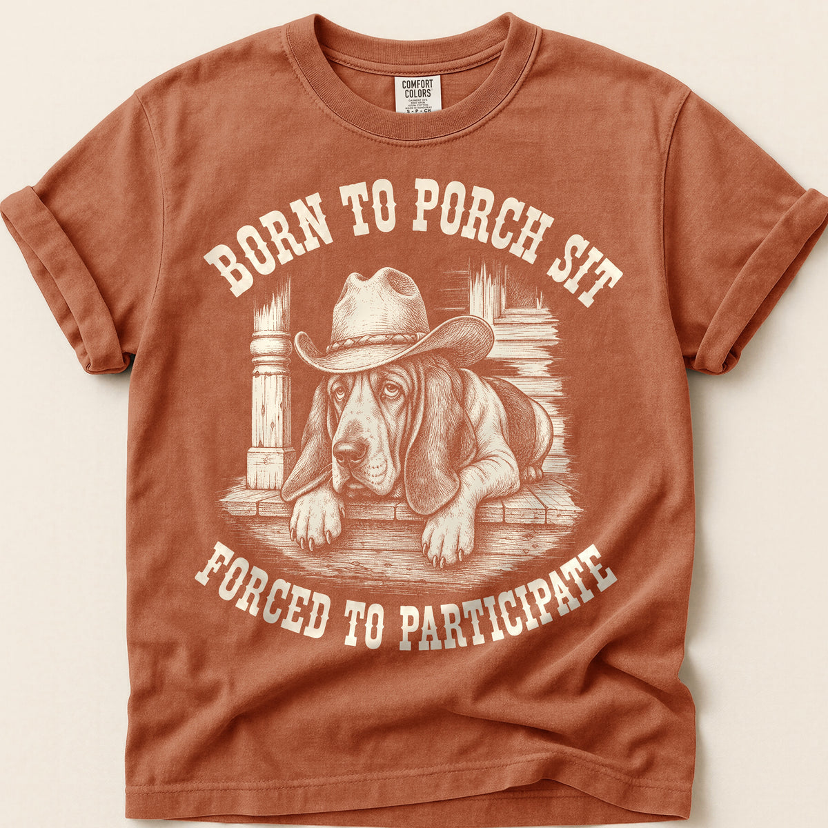 Born To Porch Sit T-Shirt on Yam