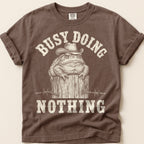 Busy Doing Nothing Toad T-Shirt on Espresso