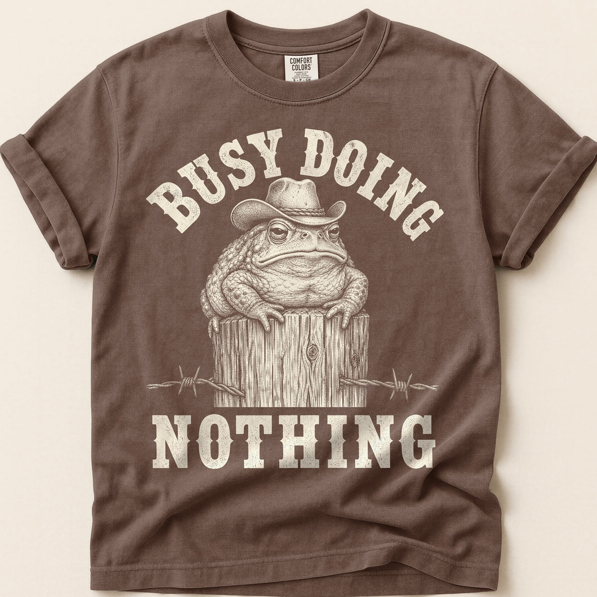Busy Doing Nothing Toad T-Shirt on Espresso