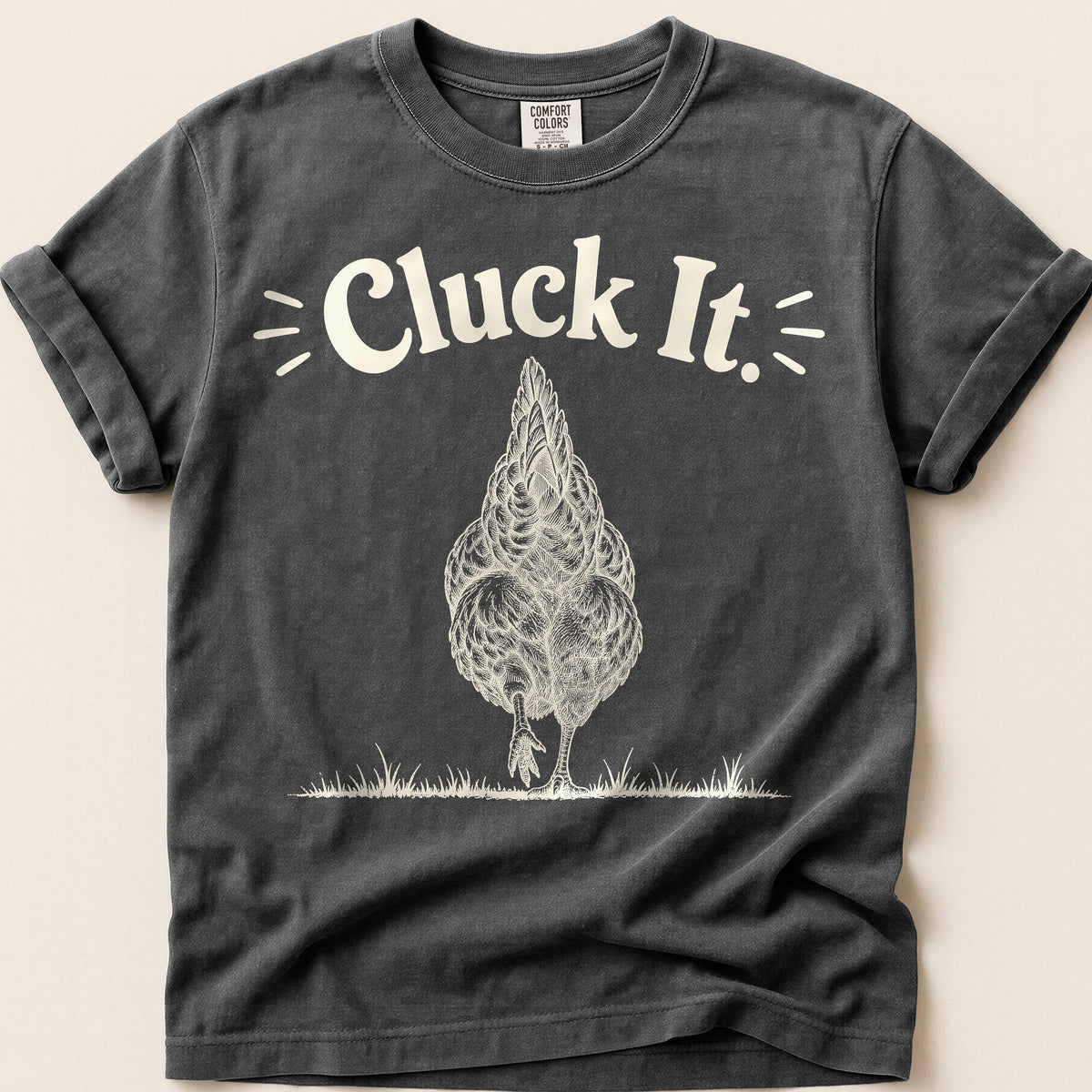 Cluck It T-Shirt on Pepper