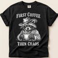 Coffee Then Chaos on Black