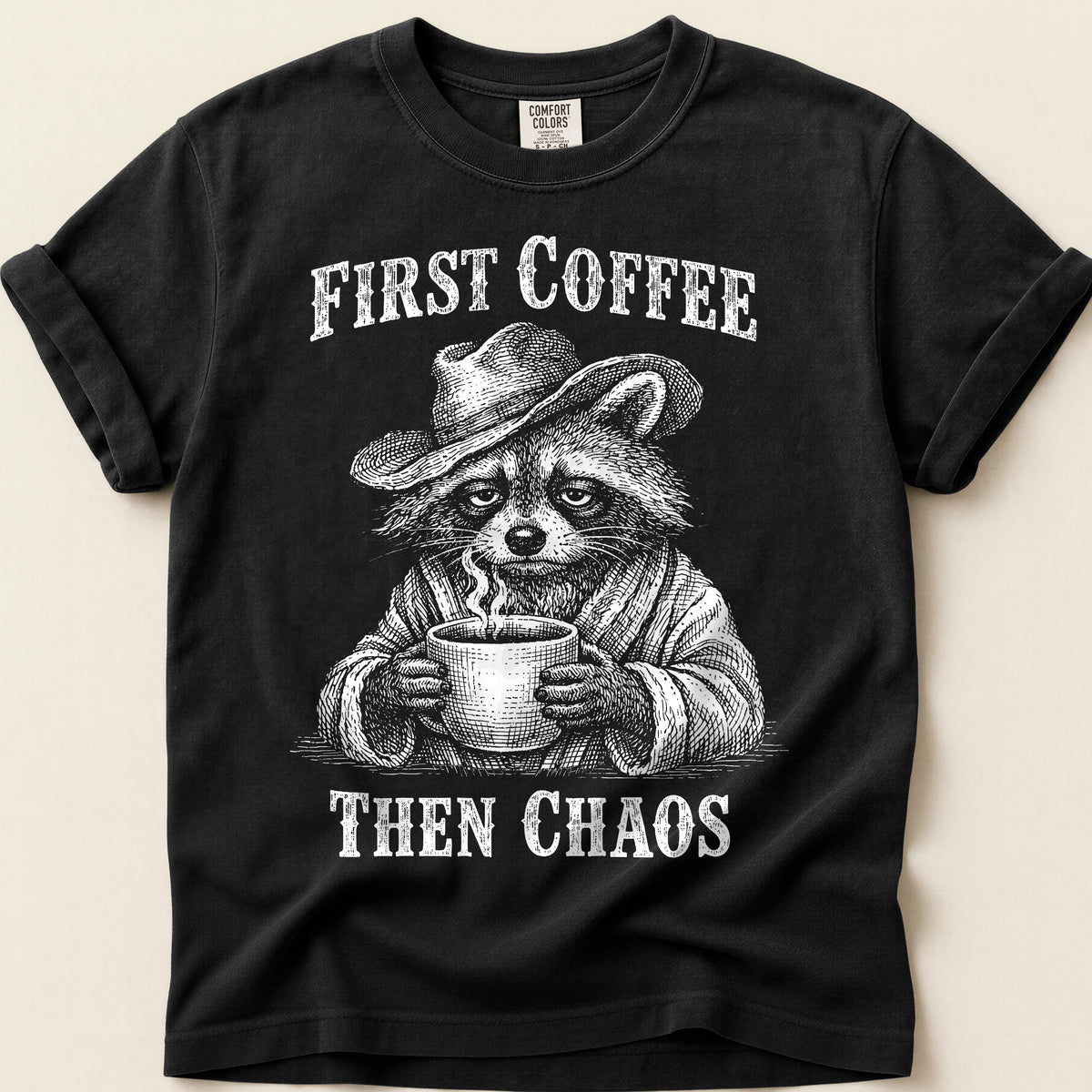 Coffee Then Chaos on Black