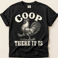 Coop There It Is T-Shirt on Black