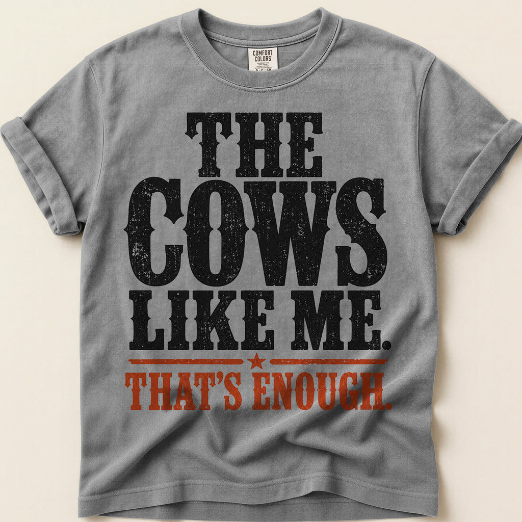 Cows Like Me T-Shirt on Grey