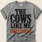 Cows Like Me T-Shirt on Grey