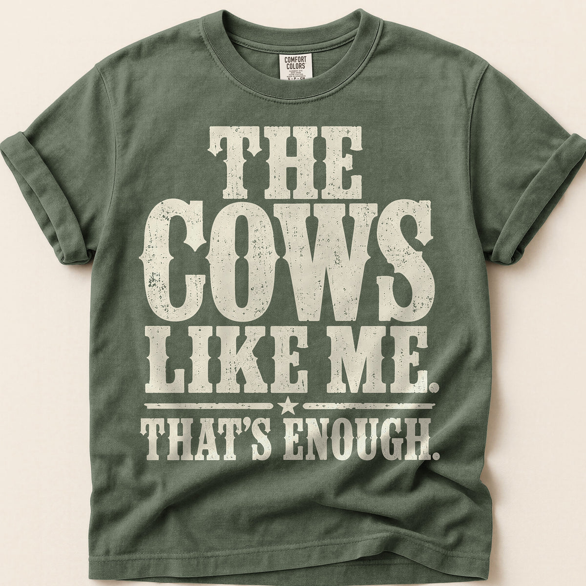 Cows Like Me T-Shirt on Moss