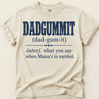 Dadgummit Definition T-Shirt on Ivory