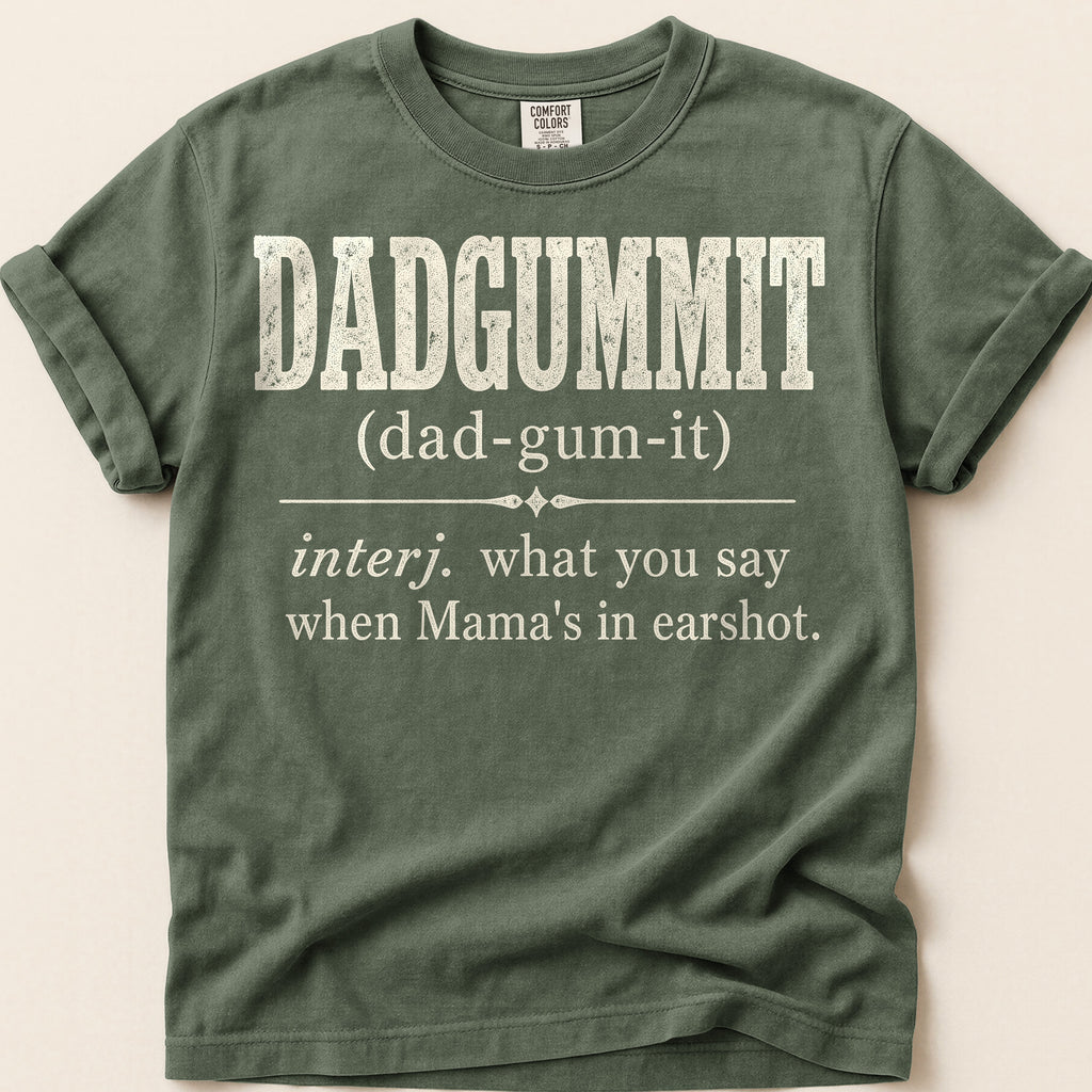 Dadgummit Definition T-Shirt on Moss