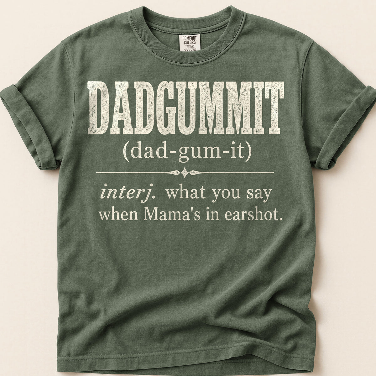 Dadgummit Definition T-Shirt on Moss