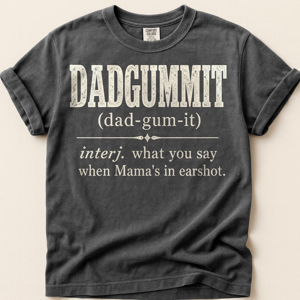 Dadgummit Definition T-Shirt on Pepper