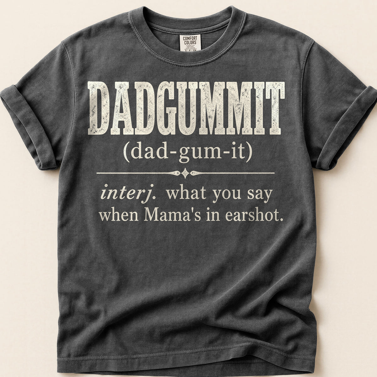 Dadgummit Definition T-Shirt on Pepper