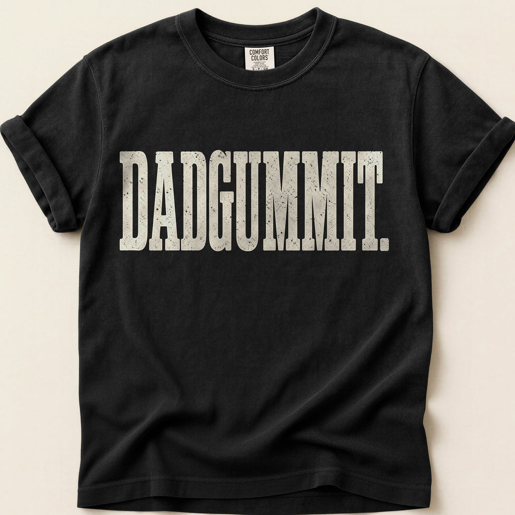 Dadgummit T-Shirt on Black