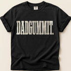 Dadgummit T-Shirt on Black