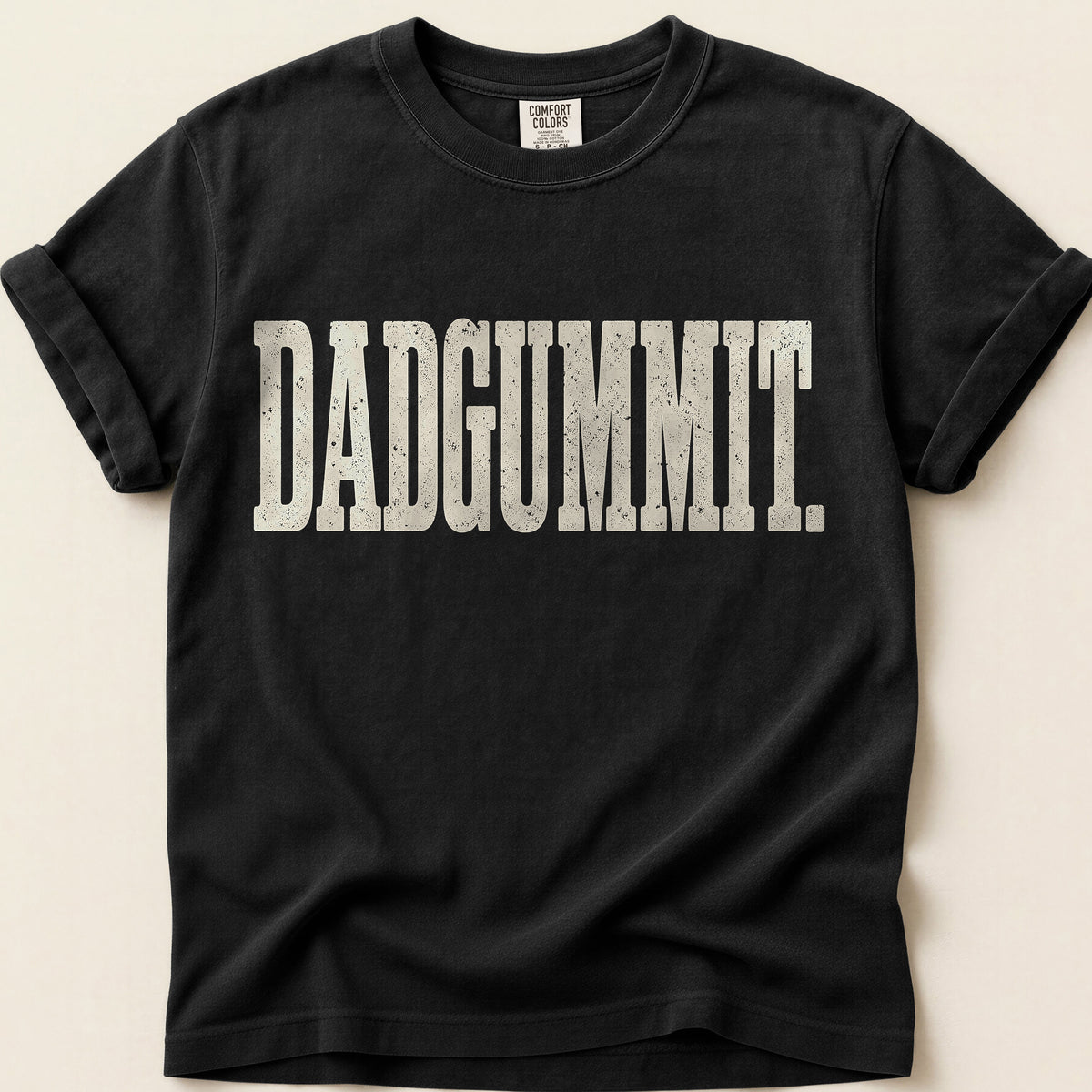Dadgummit T-Shirt on Black