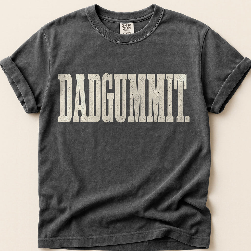 Dadgummit T-Shirt on Pepper