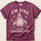 Everything's Fine Hen T-Shirt on Berry