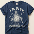 Everything's Fine Hen T-Shirt on Navy