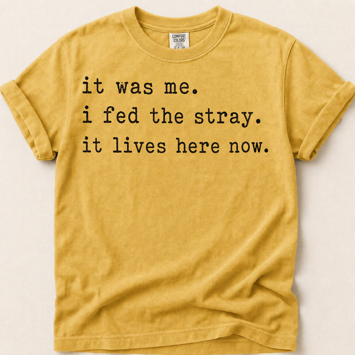 Fed The Stray T-Shirt on Mustard