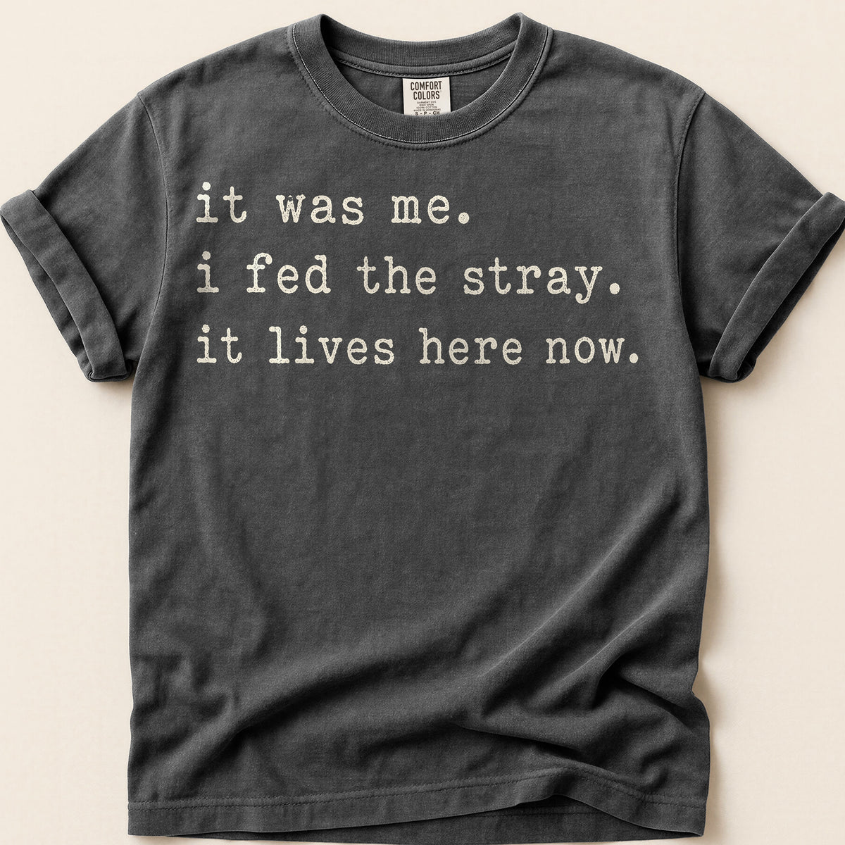 Fed The Stray T-Shirt on Pepper
