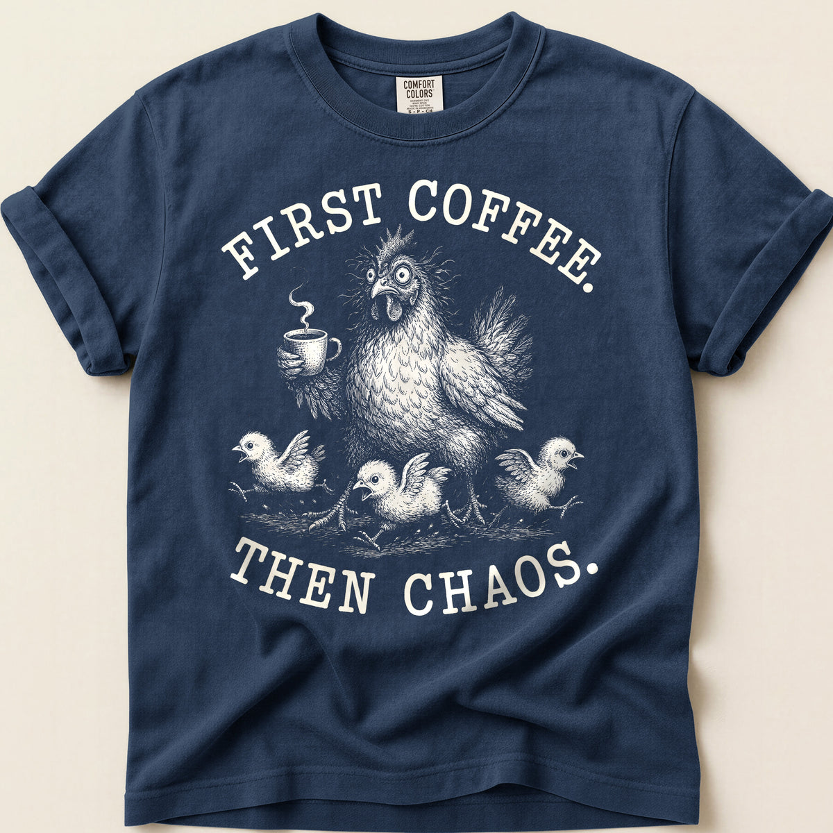 First Coffee Hen T-Shirt on Navy