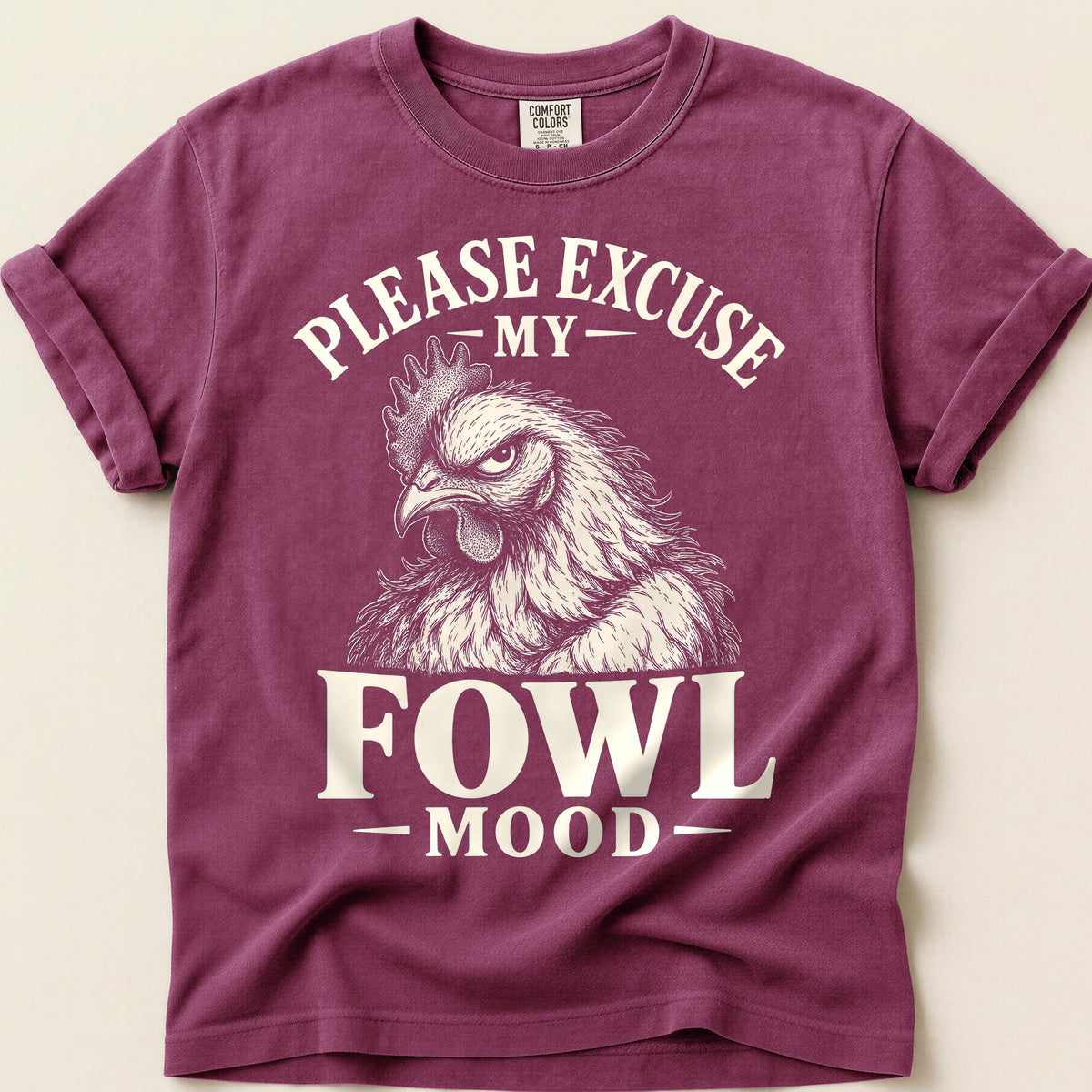 Fowl Mood T-Shirt on Berry