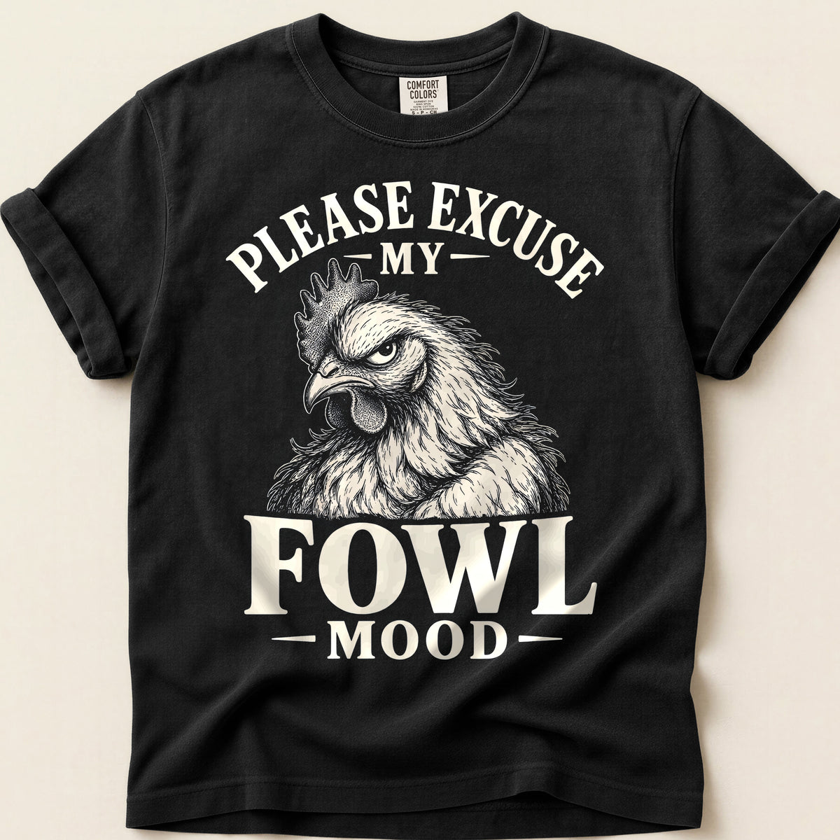 Fowl Mood T-Shirt on Black
